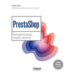 Livre sur Prestashop : développer ses propres modules e-commerce