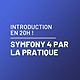 Symfony 4 : les fondamentaux par la pratique